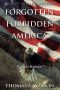 [Forgotten Forbidden America 04] • Patriots Reborn